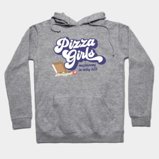 Pizza Girls Hoodie